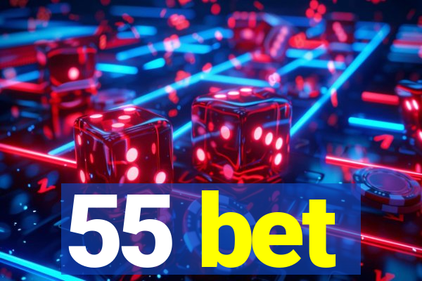 55 bet